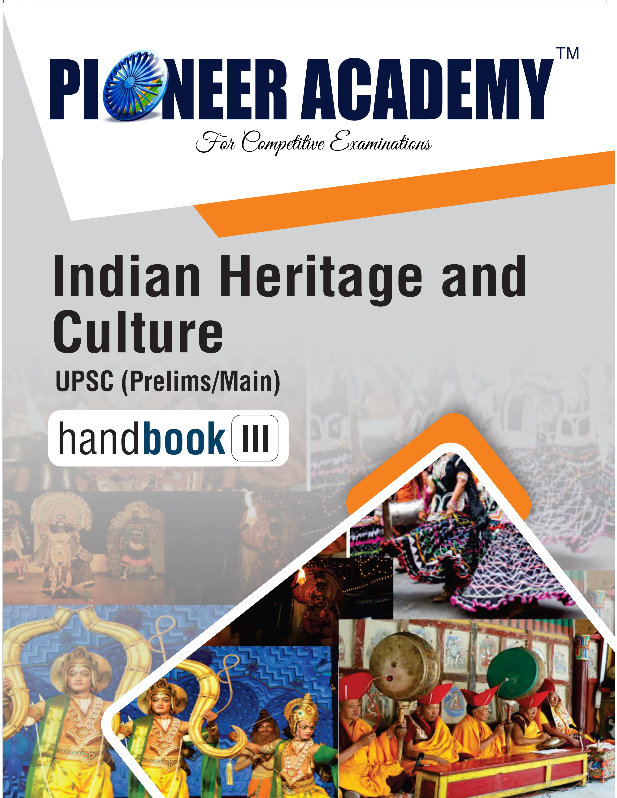 Indian Heritage and Culture - UPSC (Prelims/Main)